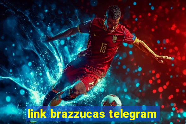 link brazzucas telegram